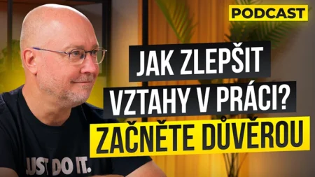 PPP 73: Otevřenost a důvěra