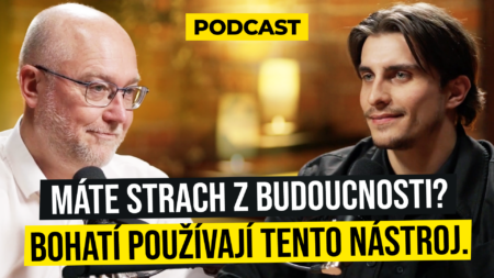 #100: Jak bohatí lidé předvídají budoucnost a chrání své peníze (metoda PEST).
